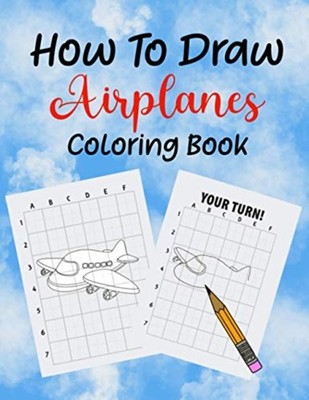 How To Draw Airplanes Coloring Book: Learn How to Draw  -  NEW Wantable Books 20
