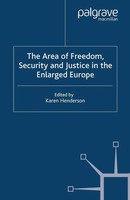 K. Henderson | The Area Of Freedom, Security And Justice In The Enlarged Europe