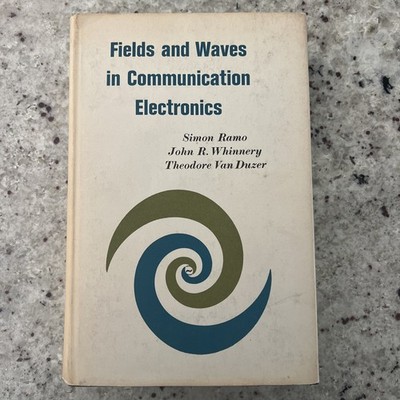 Field and Waves In Communication Electronics Simon Ramo Joh Whinnery Hardcover