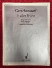 Gretchaninoff in Aller Frühe SW169
