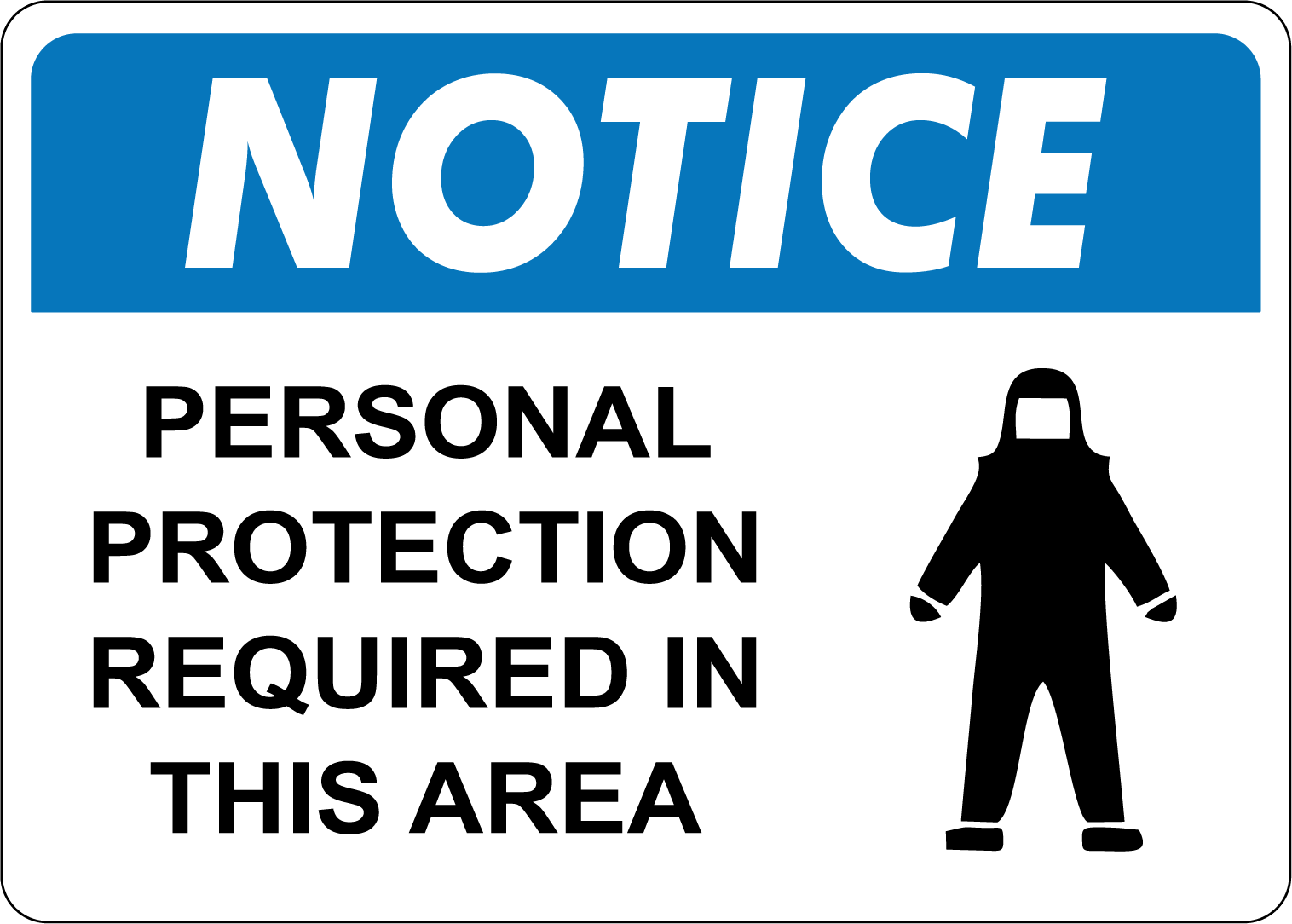 OSHA NOTICE: PERSONAL PROTECTION REQUIRED IN THIS AREA | Adhesive Vinyl  Sign Dec | eBay