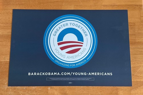 Barack Obama OFFICIAL 2008 2012 Young Americans Placard Rally Sign - Imagen 2 de 2