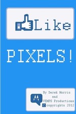 Like Pixels by Derek Morris (English) Paperback Book