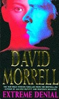 Extreme Denial, Morrell, David, Used; Good Book
