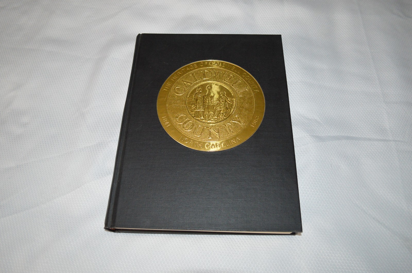 THE HERITAGE OF CALDWELL COUNTY ~ NORTH CAROLINA ~ VOLUME I ~ 1983 ~ BK-01