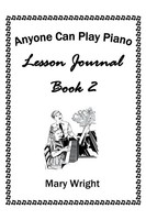 Anyone Can Play Piano | Lesson Journal Book Two | Mary Wright | Taschenbuch