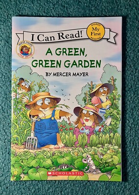 Little Critter-My First I Can Read!: a Green, Green Garden -