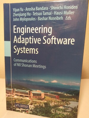 Engineering Adaptive Software Systems: Communications of Nii Shonan Meetings 