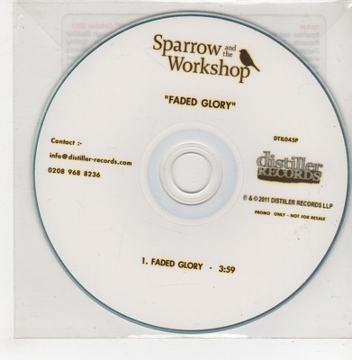 (GO821) Sparrow & The Workshop, Faded Glory - 2011 DJ CD