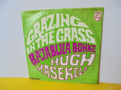SINGLE 7'' - HUGH MASEKELA - GRAZING IN THE GRASS - BAJABULA BONKE
