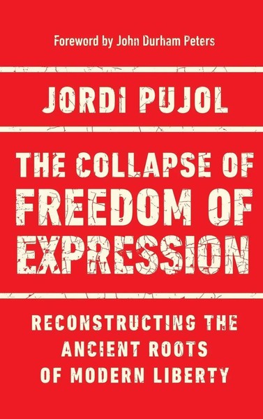 Jordi Pujol | The Collapse Of Freedom Of Expression | Buch | Englisch (2023)-image