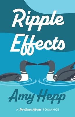 Ripple Effects by Amy Hepp Paperback Book