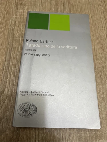 Libro - Roland Barthes Il Grado Zero Della Scrittura