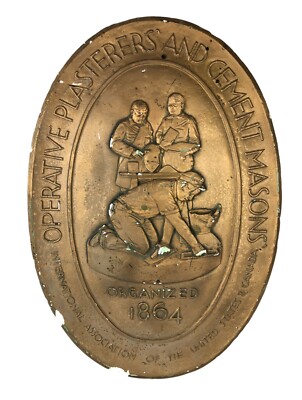 Operative Plasterers Cement Masons Union Gold Painted Plaster Wall Hanging Seal