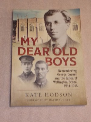 Kate Hodson My Dear Old Boys:.. (Paperback 2018) Signed 'With Best Wishes Kate