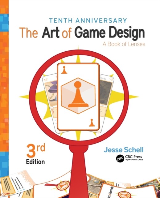 The Art of Game Design: A Book of Lenses, Third Edition, Schell 9781138632059.. - Image 5