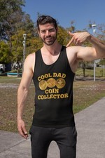 Coin Collector Tank Top Cool Dad Numismatist Unisex Gift