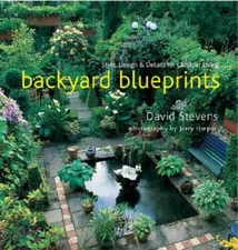 Backyard Blueprints: Style, Design & Details for Outdoor Living - GOOD