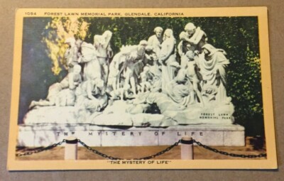 UNUSED LINEN POSTCARD THE MYSTERY OF LIFE, FOREST LAWN MEM PARK, GLENDALE CAL.