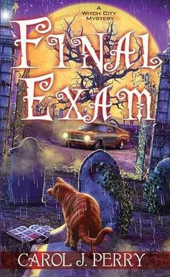 Final Exam (A Witch City Mystery) - Paperback, by Perry Carol J. - Acceptable