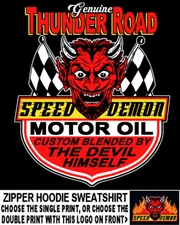Thunder Road Speed Demon Devil Motor Oil Gasser Race Car Zip Hoodie Sweatshirt