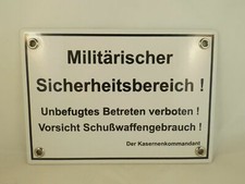 Emailleschild  "Milit&auml;rischer Sicherheitsbereich!" Kaserne Kommandant NEU