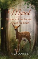 Riya Aarini | Maral And The Wisdom Of The Forest | Taschenbuch | Englisch (2022)