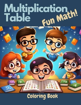 Multiplication Table Coloring Book Fun Math. Learn Math for kids