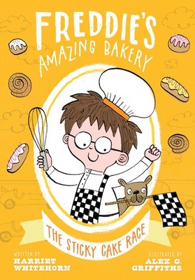 The Sticky Cake Race (Freddie's Amazing Bakery)