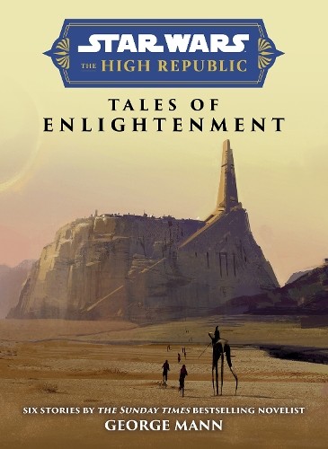 Star Wars Insider: The High Republic: Tales of by George Mann HARDBACK - Image 2