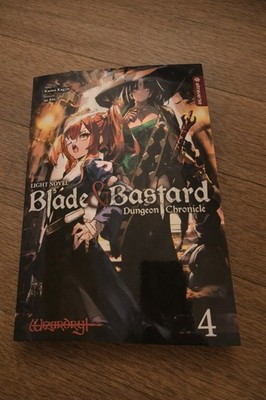 Blade & Bastard Light Novel 04 Kumo Kagyu