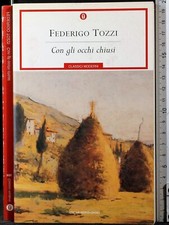 OSCAR. CON GLI OCCHI CHIUSI. FEDERIGO TOZZI. MONDADORI.