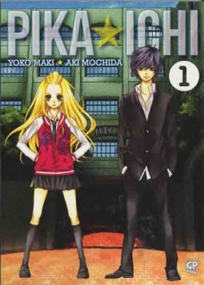 Pika Ichi. Die Zahlen 1! Vol. 1 - Yoko Maki und Aki Mochida - 2013 -