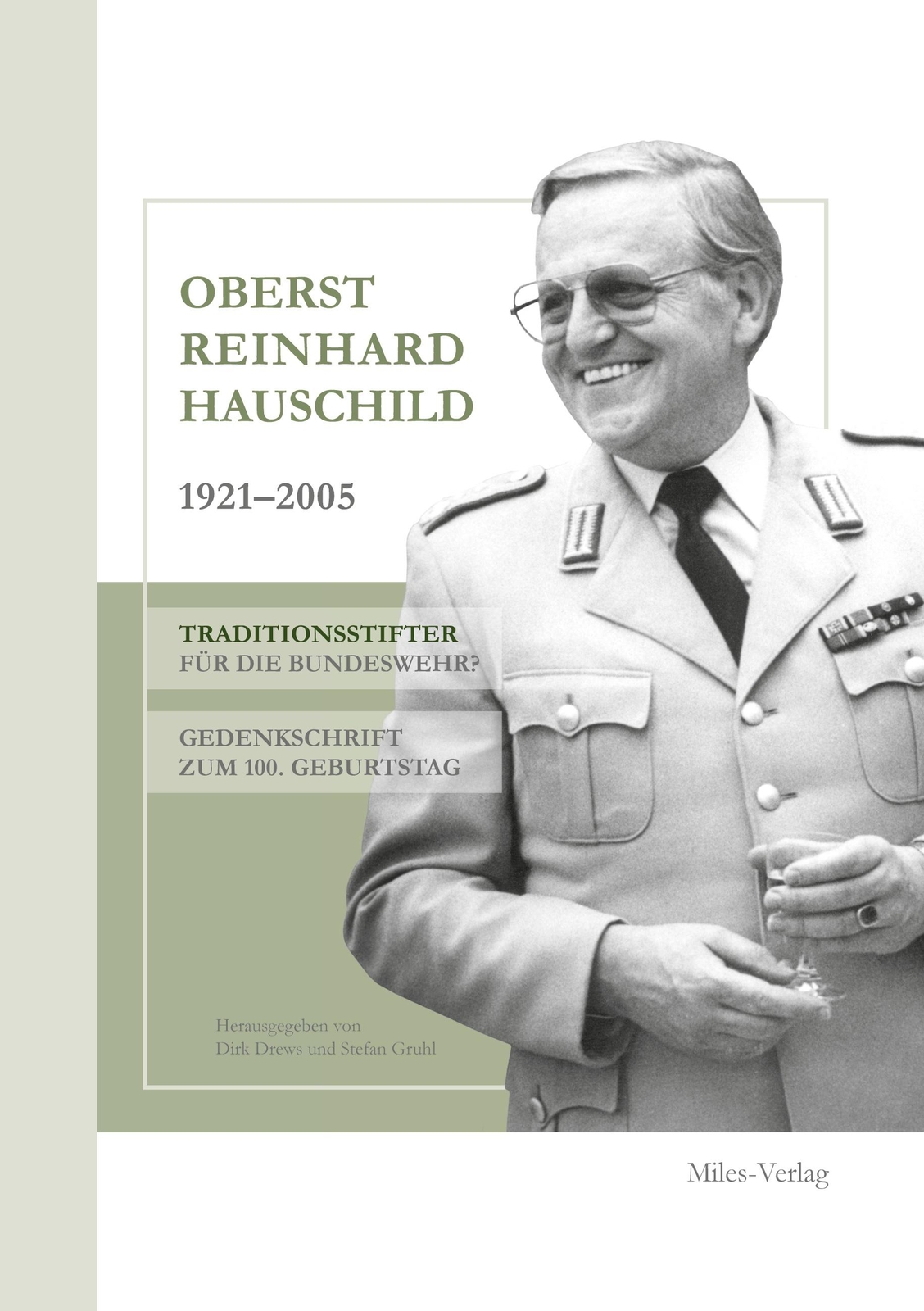 Oberst Reinhard Hauschild 1921-2005 | Buch | 9783967760224