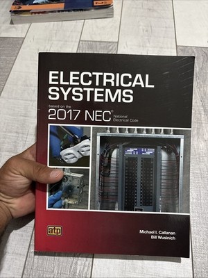 Electrical Systems, NEC-2017 Based On the 2017 NEC