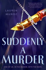 Suddenly a Murder Hardcover Lauren Muñoz