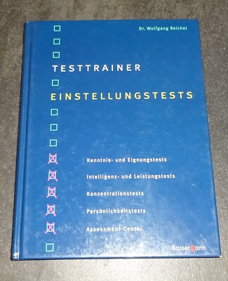 TESTTRAINER Einstellungstests Dr. W. Reichel GUTER ZUSTAND