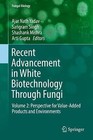 Recent Advancement in White Biotechnology Through Fungi - 9783030148454