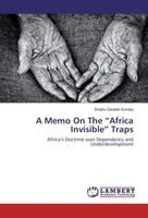 "A Memo On The \"Africa Invisible\" Traps Shaibu Danladi Sunday"