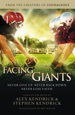 Facing the Giants Paperback Eric Wilson