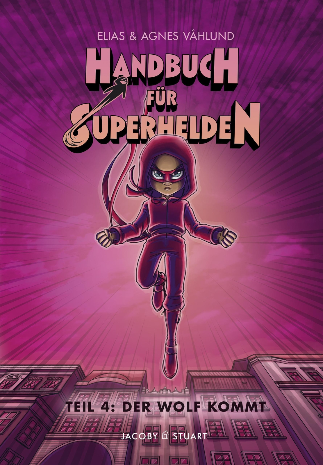 Thumbnail - Handbuch Für Superhelden 4 | Teil 4: Der Wolf Kommt | Elias Våhlund |