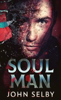 John Selby | Soul Man | Buch | Englisch (2021) | Gebunden | Next Chapter