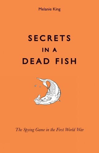 Секреты Мелани Кинг в Мертвой рыбе (Твердый переплет) (ИМПОРТ из Великобритании)