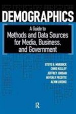 Demographics : A Guide to Methods and Data Sources for Media, Bus