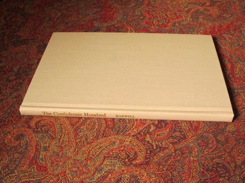THE CONFEDERATE HUNDRED - TOP CONFEDERATE REFERENCES BY RICHARD HARWELL - NEW - Picture 2 of 12