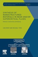 Synthesis Of Nanostructured Materials In Near And/Or Supercritical Fluids Buch