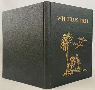Lt Worth R. Johnson WHEELUS FIELD Pictorial Record of a Modern USAF Base 1955 hc