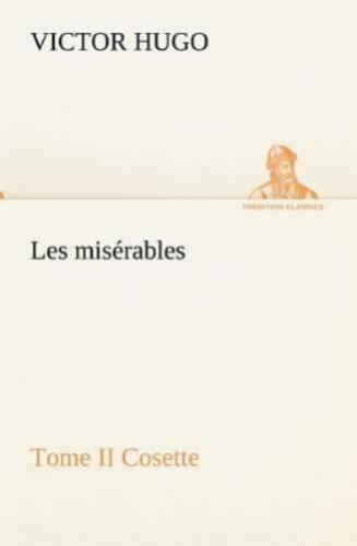 Victor Hugo Les mis�rables Tome II Cosette (Poche) - Photo 1/1