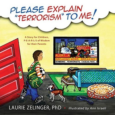Please Explain Terrorism to Me: A S..., Zelinger, Lauri