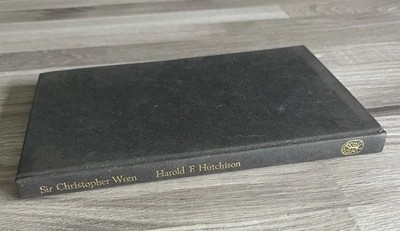 Sir Christopher Wren - A Biography - Harold F. Hutchison 1976 Readers Union Book